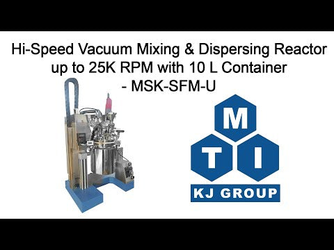 Reattore di miscelazione e dispersione sottovuoto ad alta velocità fino a 25K RPM con contenitore opzionale da 1 10 L - MSK-SFM-U