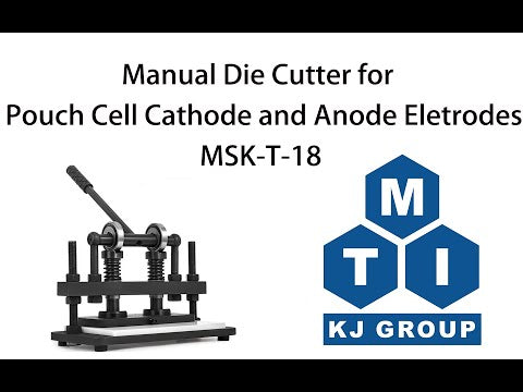 Manual Die Cutters for Pouch Cell Cathode and Anode Electrodes (56x43 & 58x45) - MSK-T-18